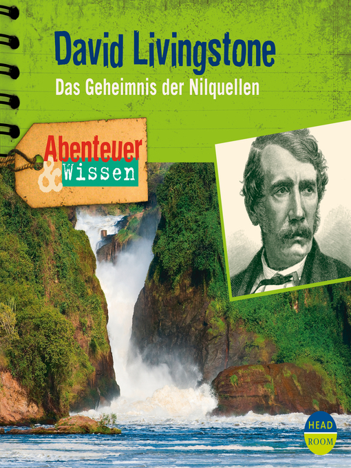 Title details for David Livingstone: Das Geheimnis der Nilquellen by Maja Nielsen - Available